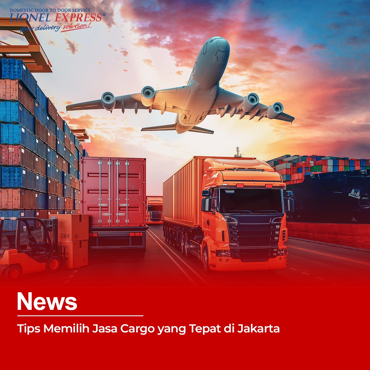 Tips Memilih Jasa Cargo yang Tepat di Jakarta
