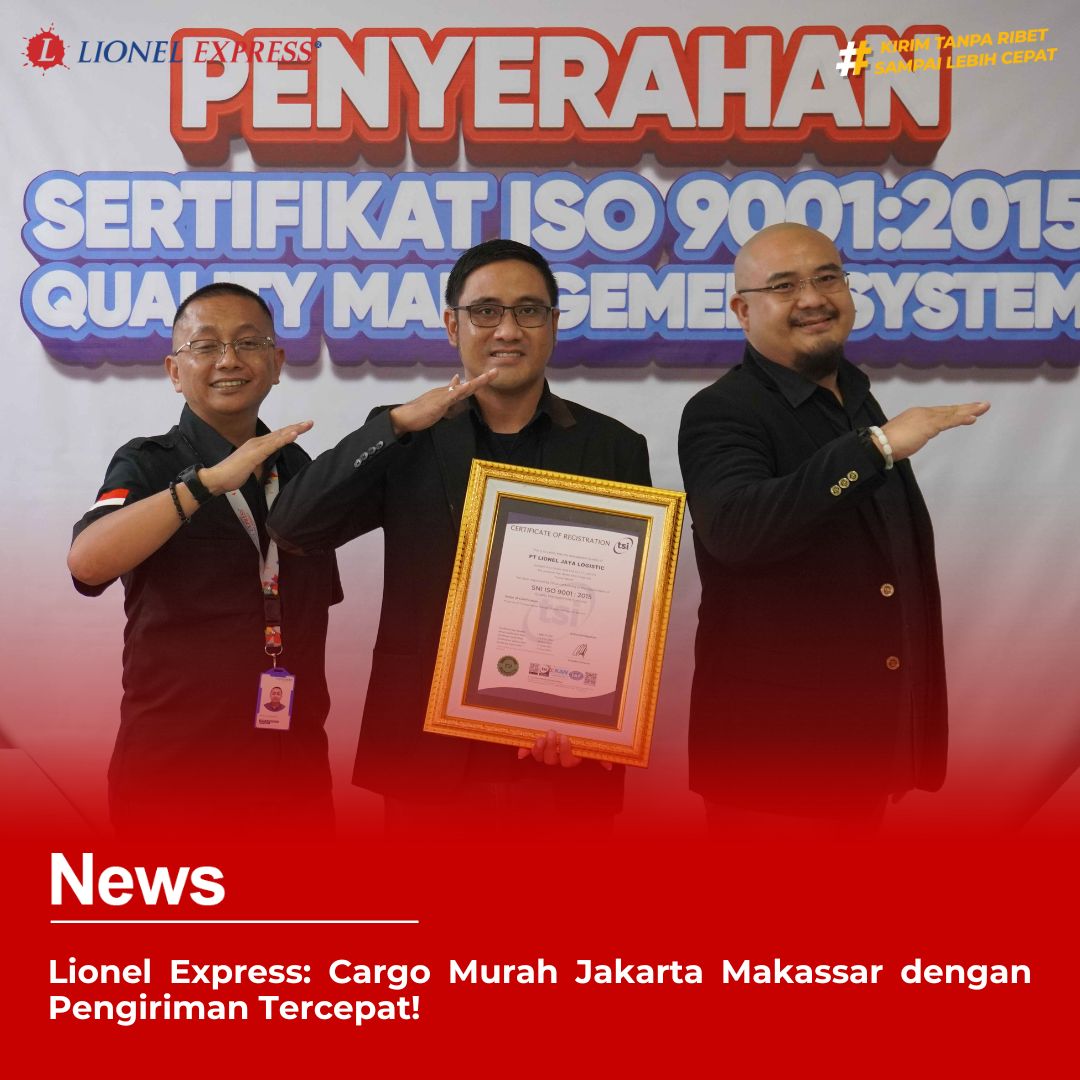 Lionel Express: Cargo Murah Jakarta Makassar dengan Pengiriman Tercepat!