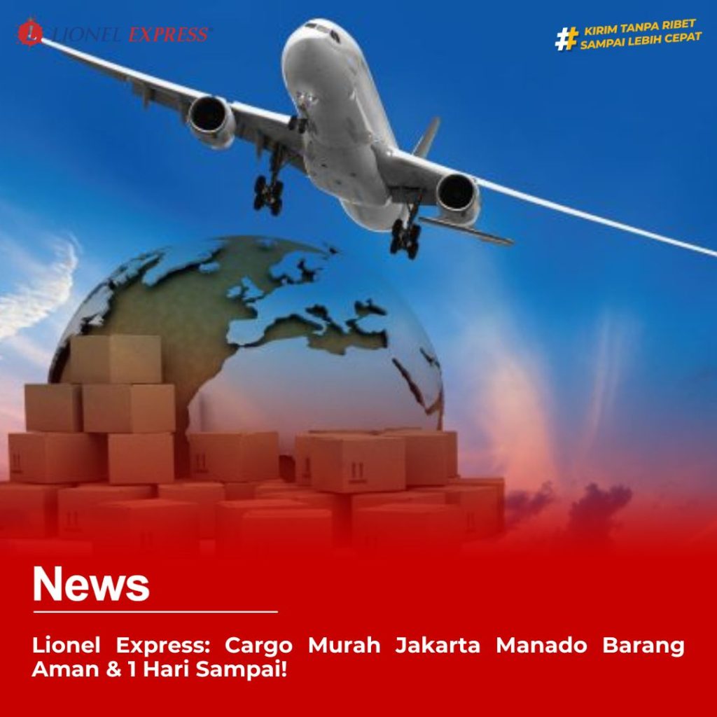 Cargo Murah Jakarta Manado