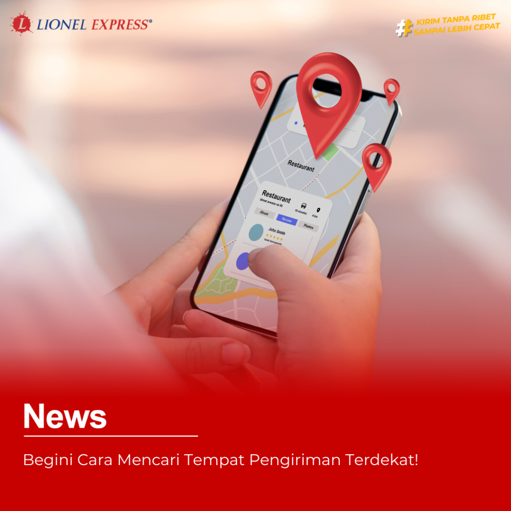 Begini Cara Mencari Tempat Pengiriman Barang Terdekat