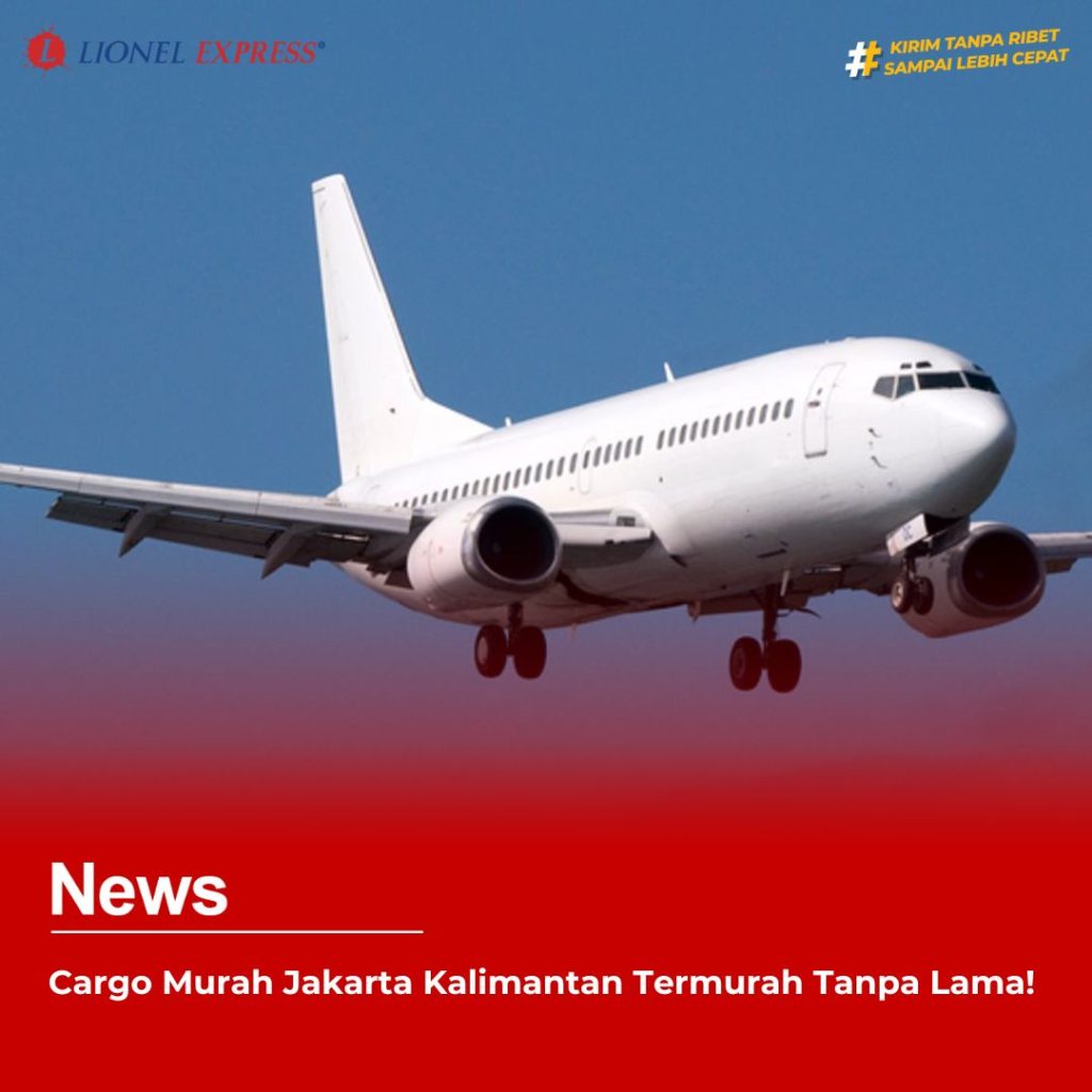 Cargo Murah Jakarta Kalimantan