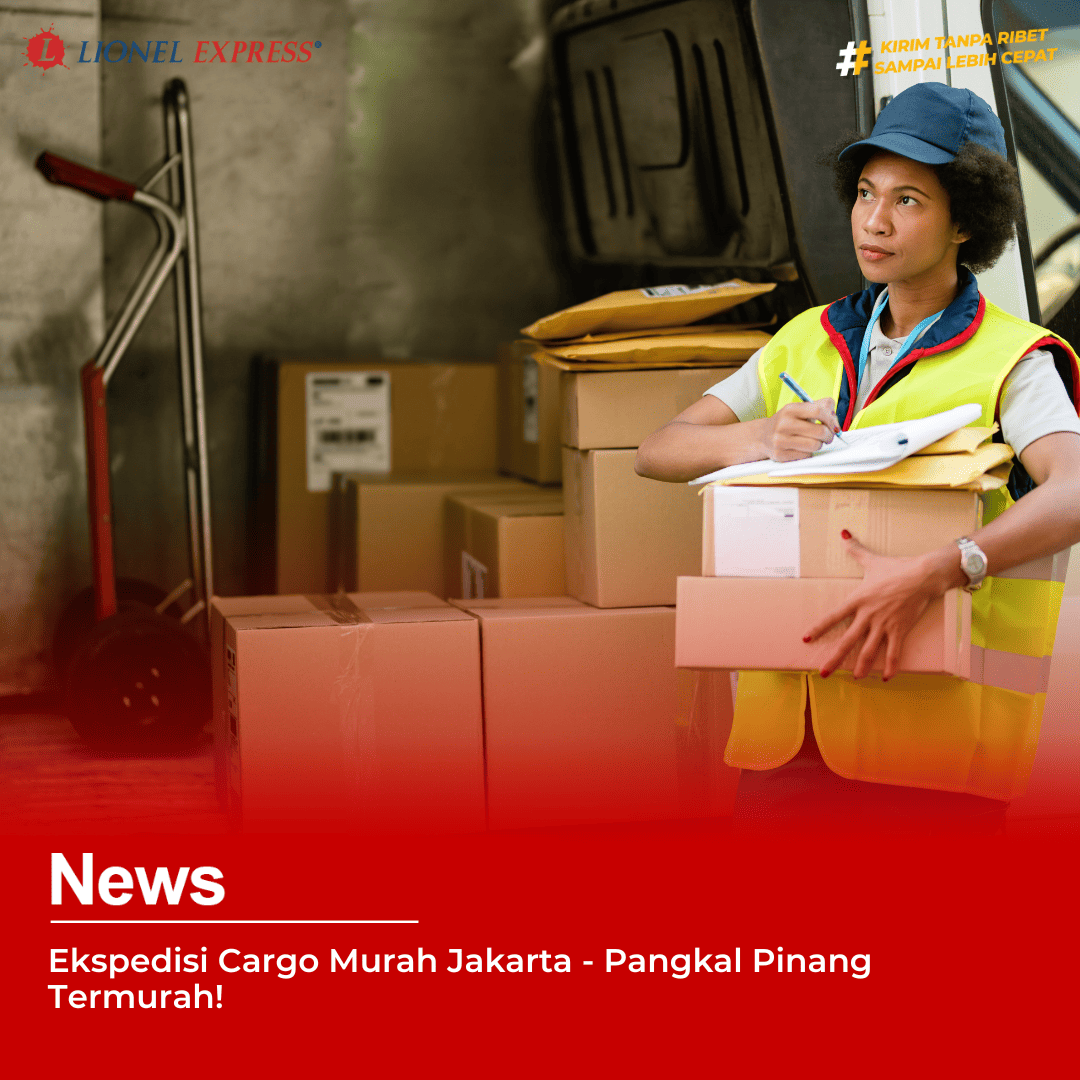 Ekspedisi Cargo Murah Jakarta Pangkal Pinang Termurah!