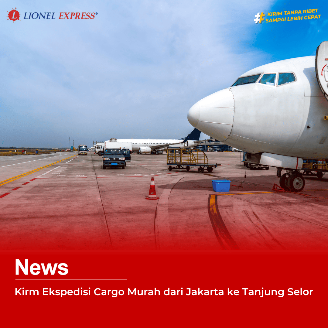 Kirm Ekspedisi Cargo Murah dari Jakarta ke Tanjung Selor