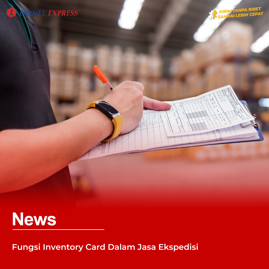 Fungsi Inventory Card Dalam Jasa Ekspedisi