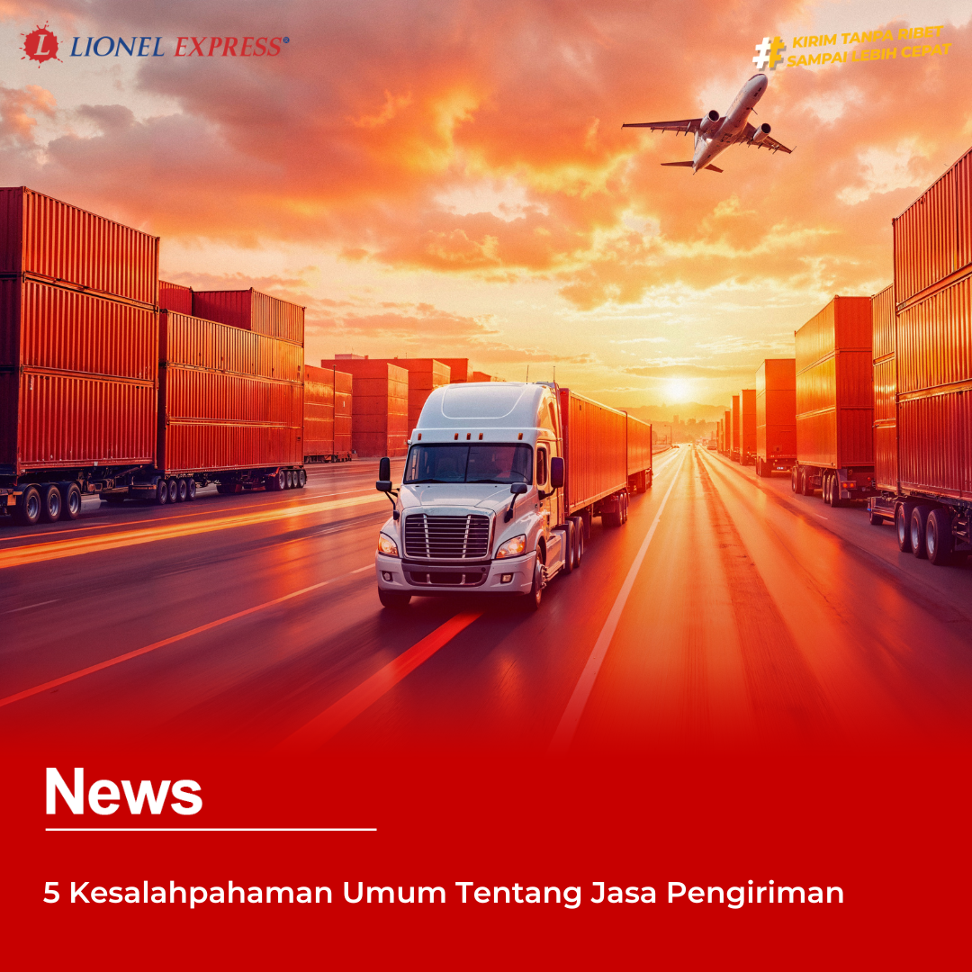 5 Kesalahpahaman Umum Tentang Jasa Pengiriman