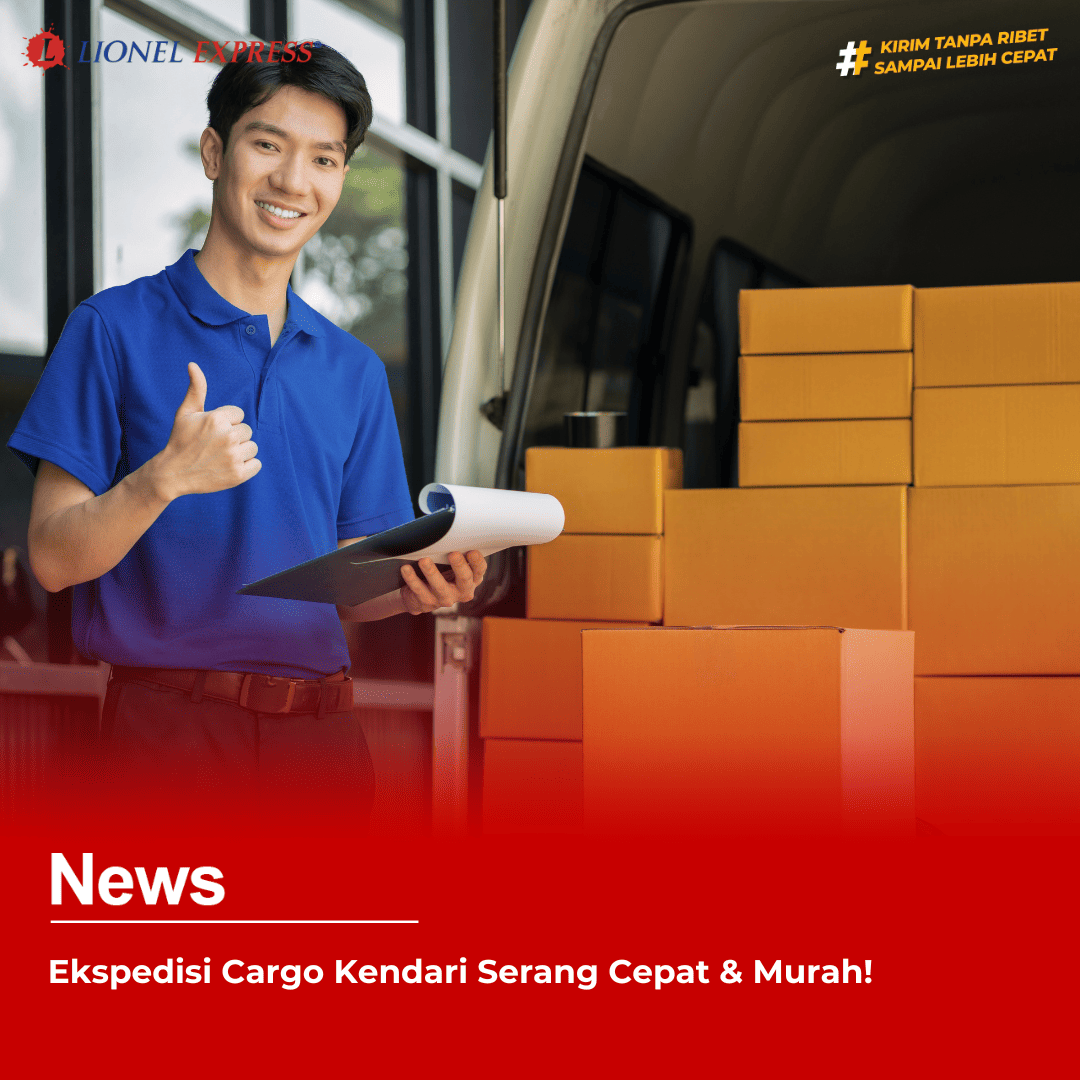 Ekspedisi Cargo Kendari Serang Cepat & Murah