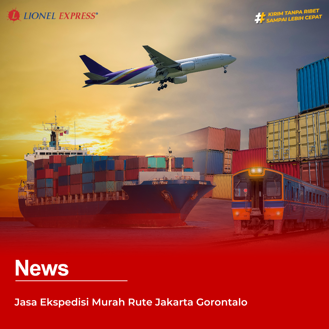 Jasa Ekspedisi Murah Rute Jakarta Gorontalo
