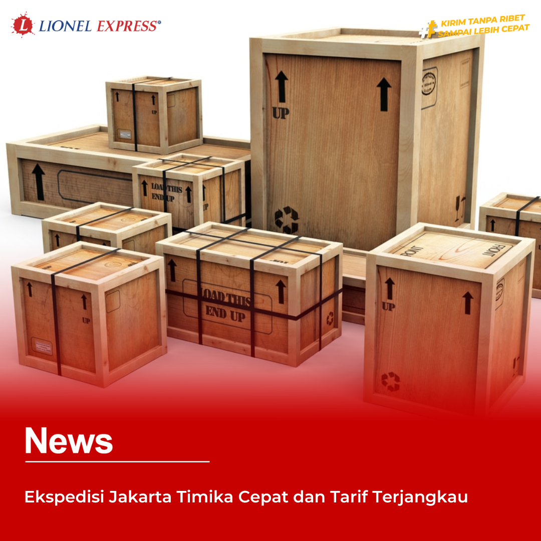 Ekspedisi Jakarta Timika Cepat dan Tarif Terjangkau