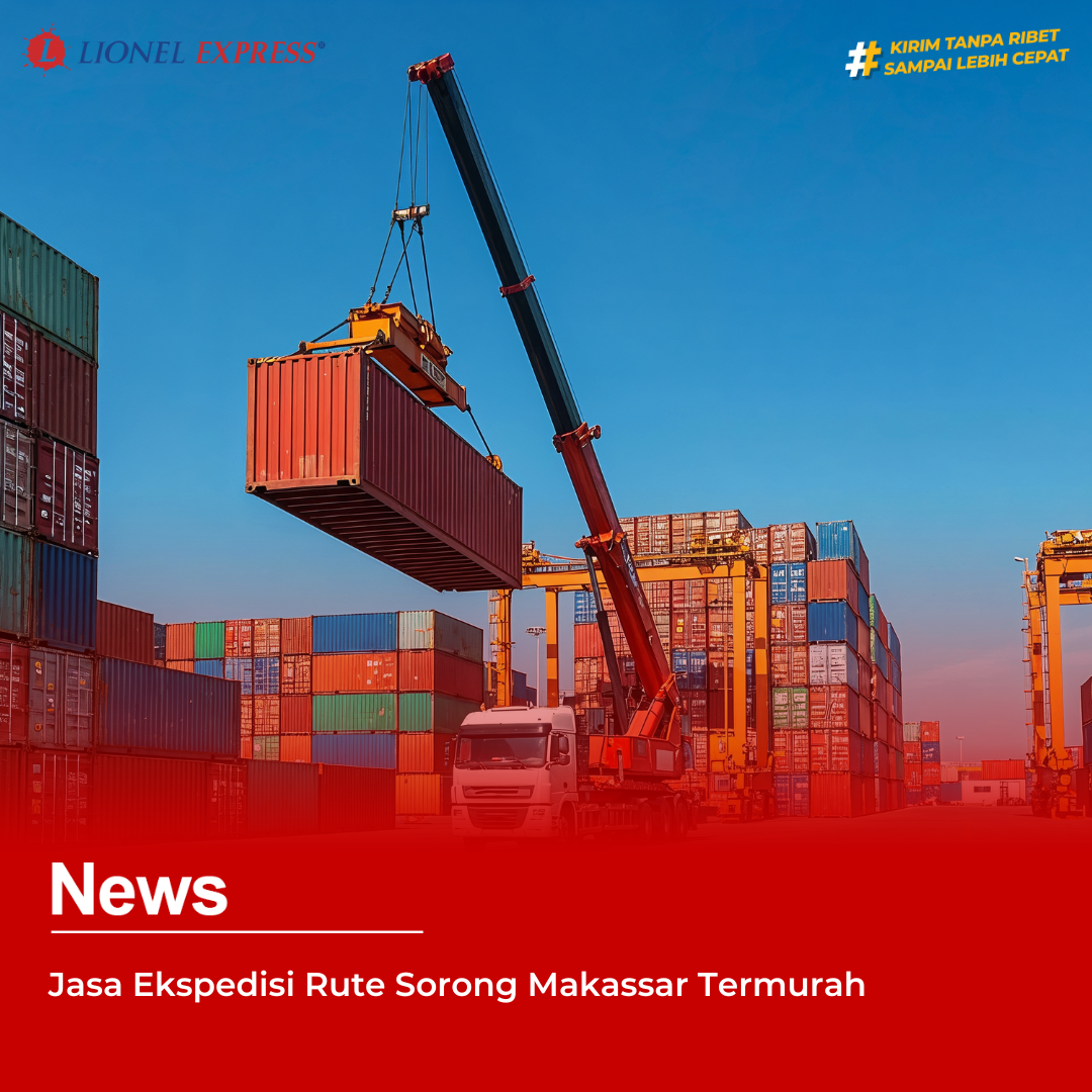 Jasa Ekspedisi Rute Sorong Makassar Termurah 