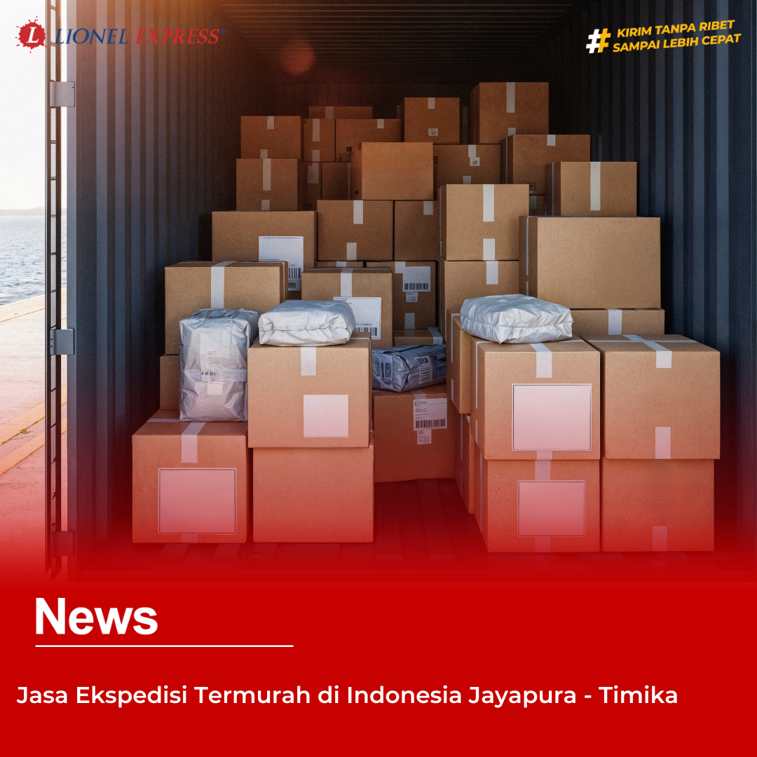 Jasa Ekspedisi Termurah di Indonesia Jayapura – Timika