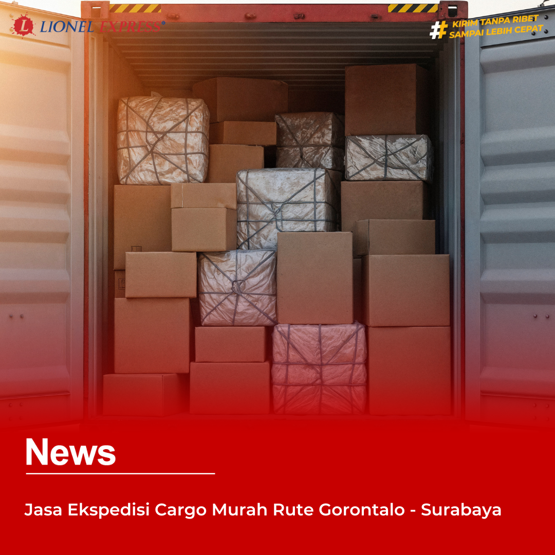 Jasa Ekspedisi Cargo Murah Rute Gorontalo – Surabaya