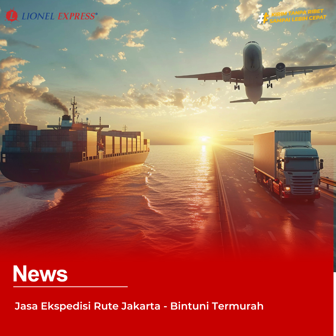 Jasa Ekspedisi Rute Jakarta – Bintuni Termurah