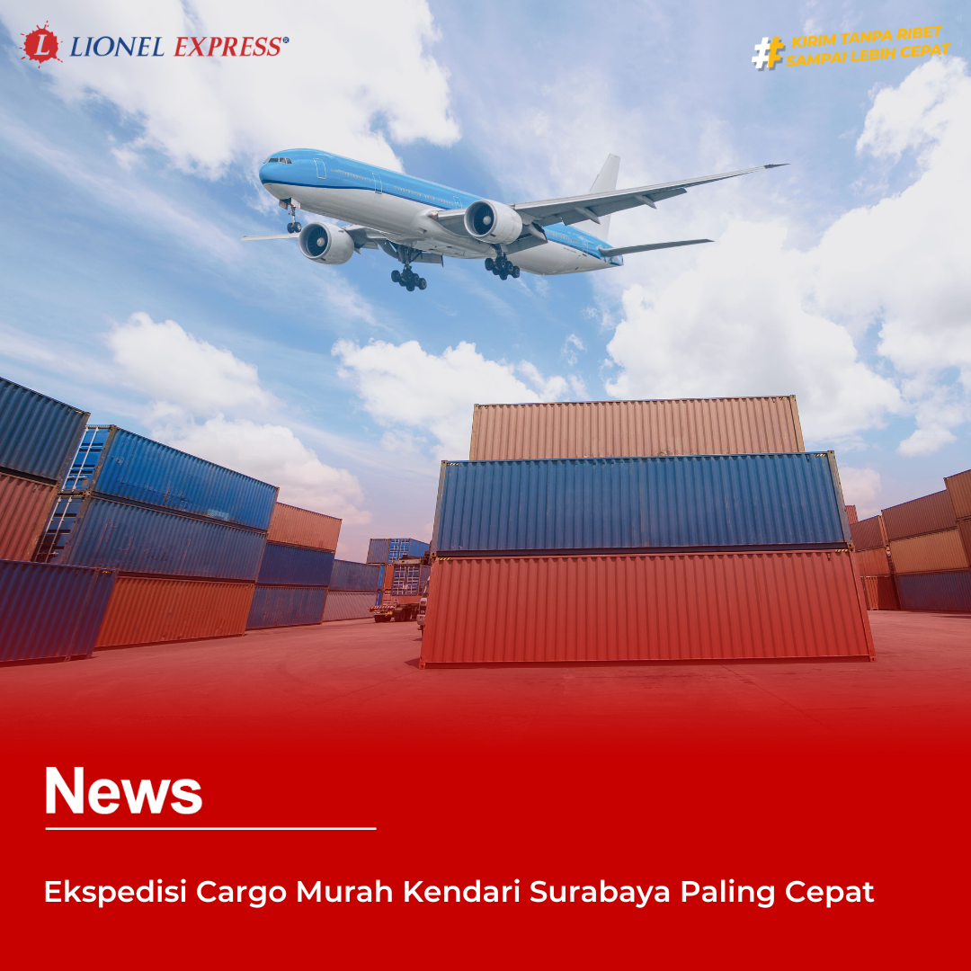Ekspedisi Cargo Murah Kendari Surabaya Paling Cepat