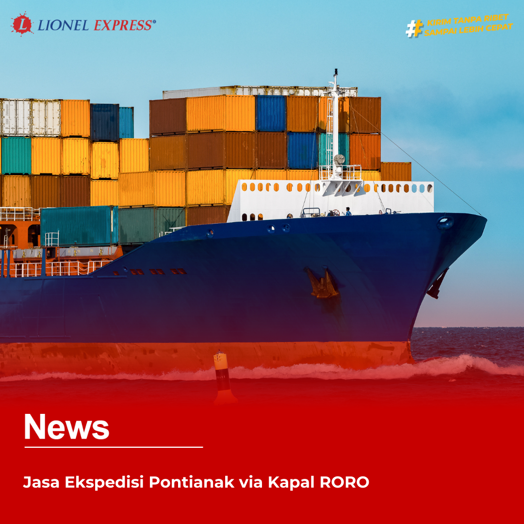 Jasa Ekspedisi Pontianak via Kapal RORO