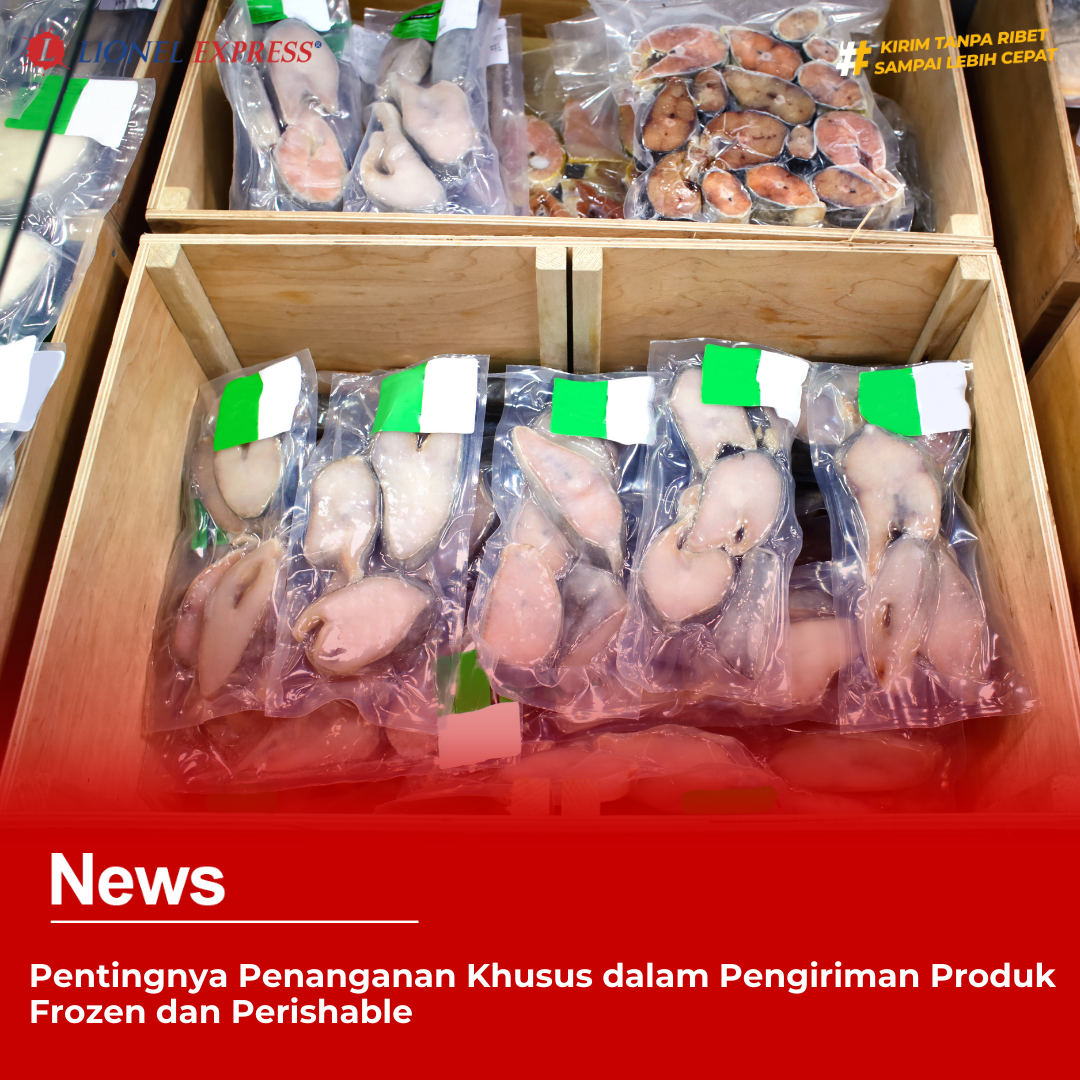Pengiriman Produk Frozen dan Perishable