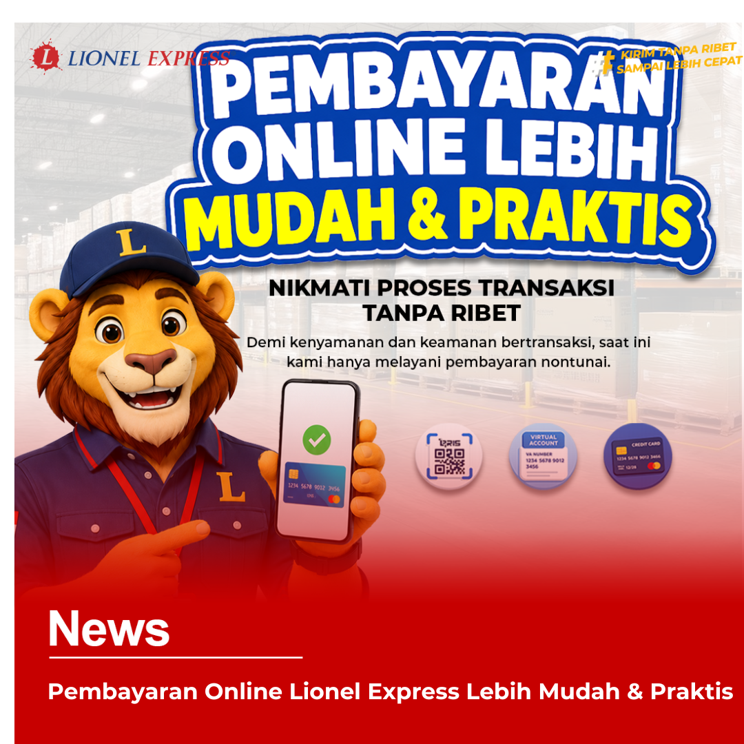 Pembayaran Online Lionel Express Lebih Mudah & Praktis