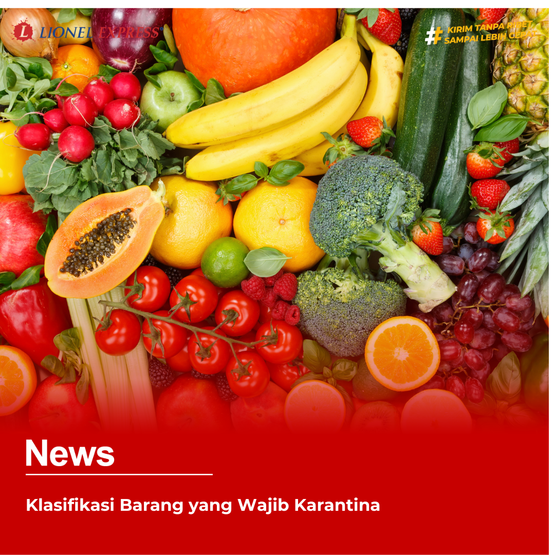 Klasifikasi Barang yang Wajib Karantina