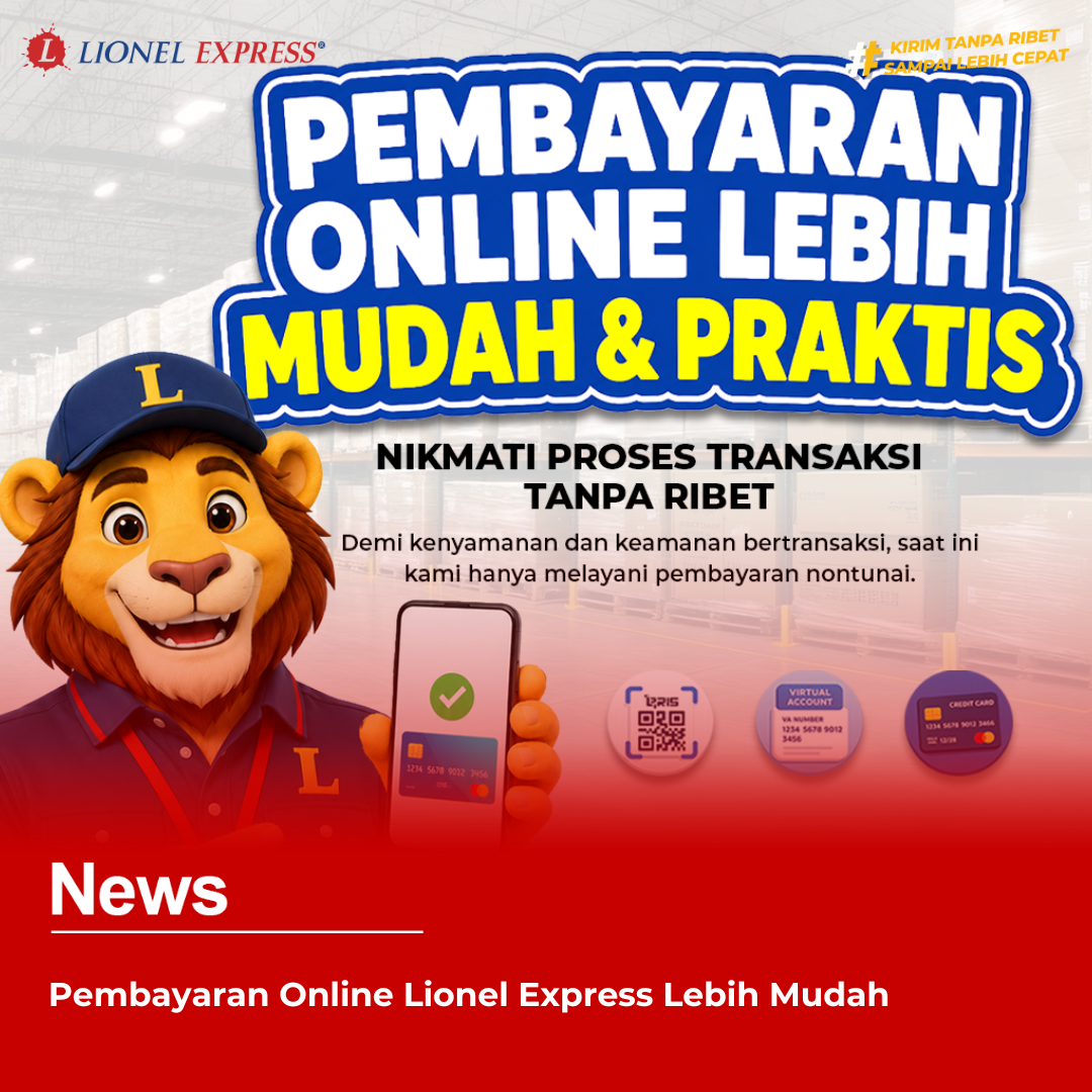 Pembayaran Online Lionel Express Lebih Mudah & Praktis