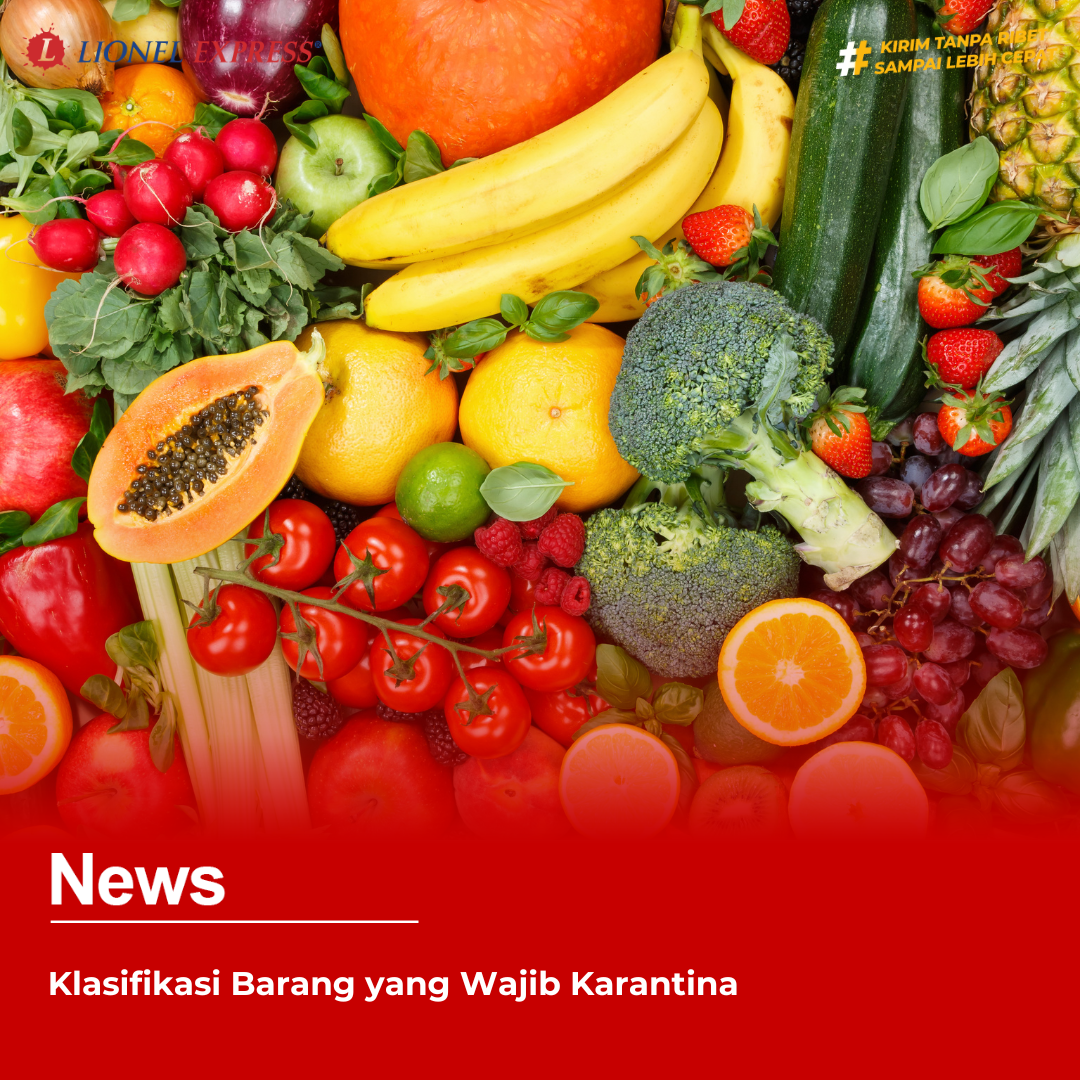 Klasifikasi Barang yang Wajib Karantina